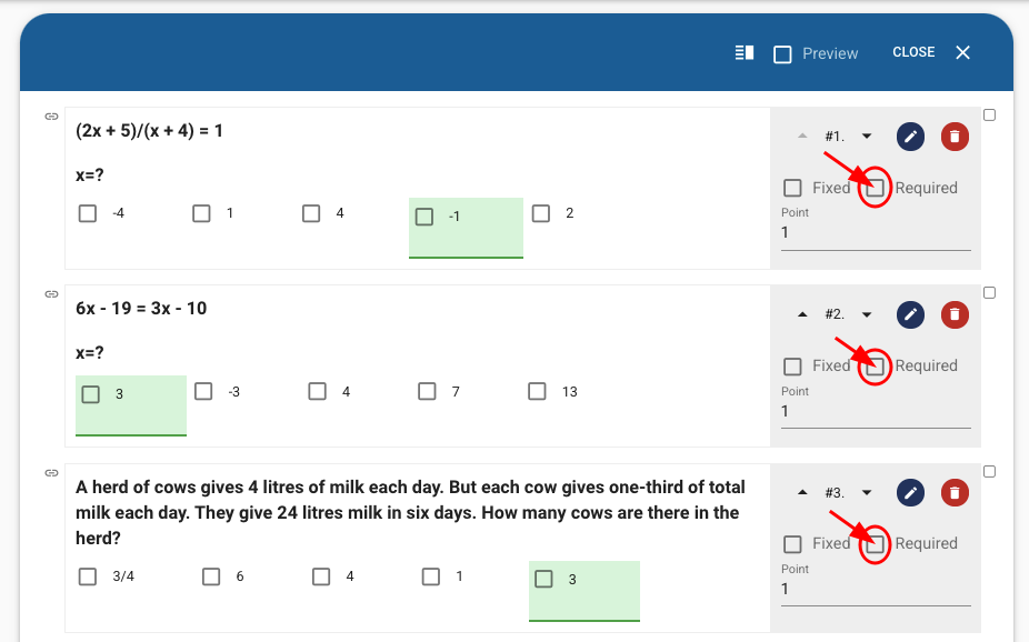 You can make a question mandatory to be answered while editing a page during the exam by
ticking the boxes indicated by the arrow