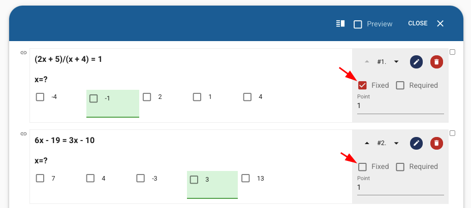 By marking the boxes marked with arrows, the question in question is fixed on the page when it is marked.
Even if the questions on the page are mixed, the position of this question will remain fixed