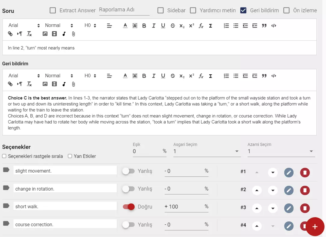 Fournir des bonne réponses et explications aux candidates par des commentaires inclus sur l'écran des résultats.