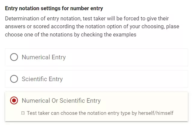 Option to confirm both types of notation for the candidate's requested answer