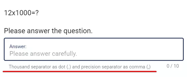 Question that includes a reminder for thousand and precision separators