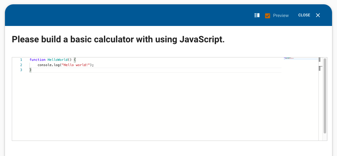 The coding space that will appear in front of the candidate.