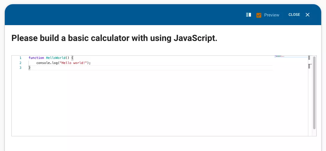 The coding space that will appear in front of the candidate.